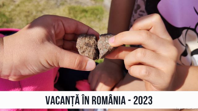 Vacanță în România cu un copil de 7 ani – 2023